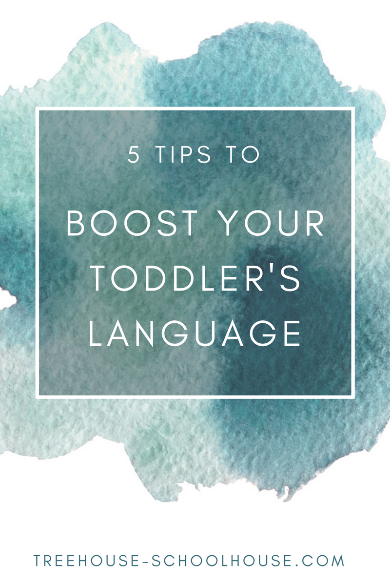 5 Tips to Boost Your Toddler's Language