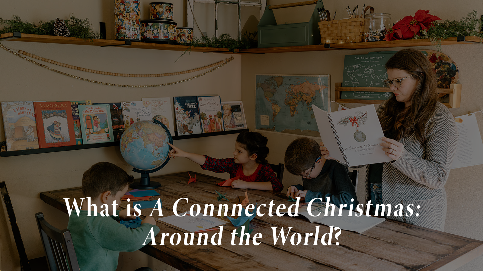 Load video: Christmas Around the World Curriculum