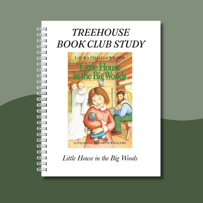 Little House in the Big Woods Book Study